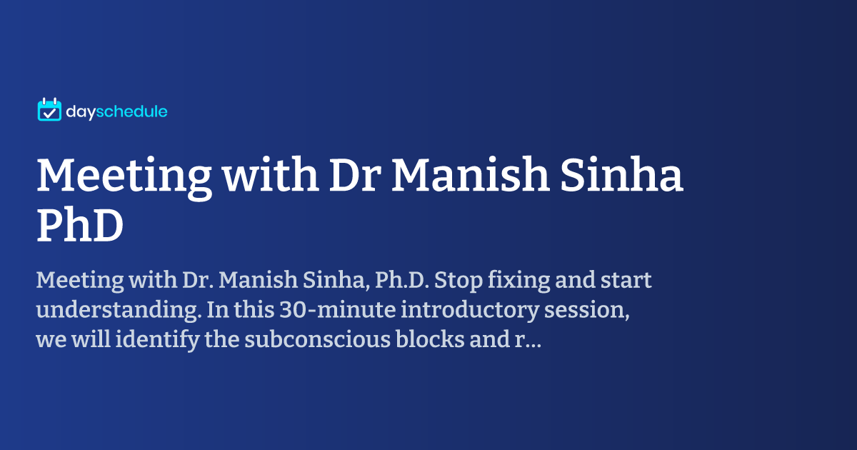 Meeting with Dr Manish Sinha PhD